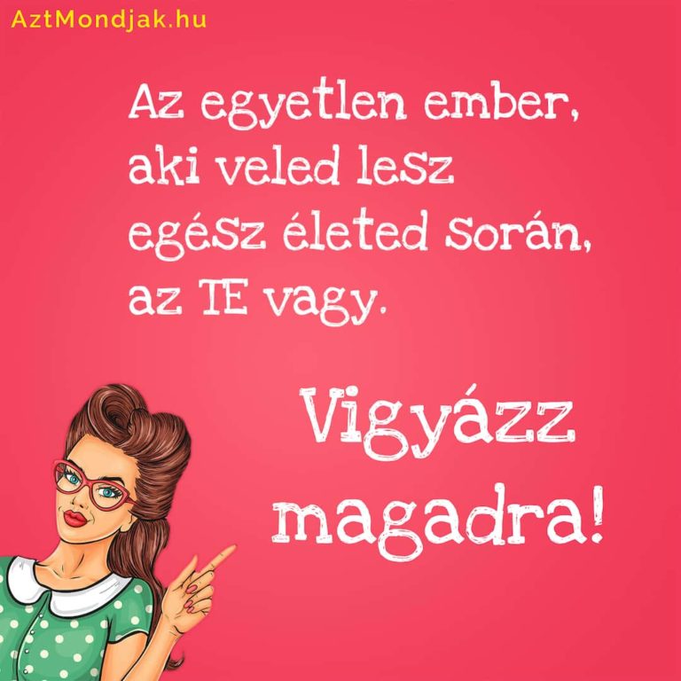 Vigyázz magadra. Motiváló idézet